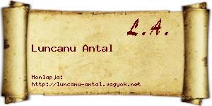 Luncanu Antal névjegykártya